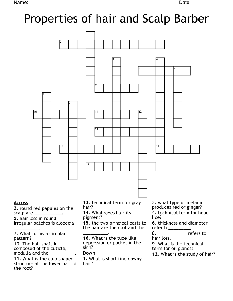 Properties of hair and Scalp Barber Crossword