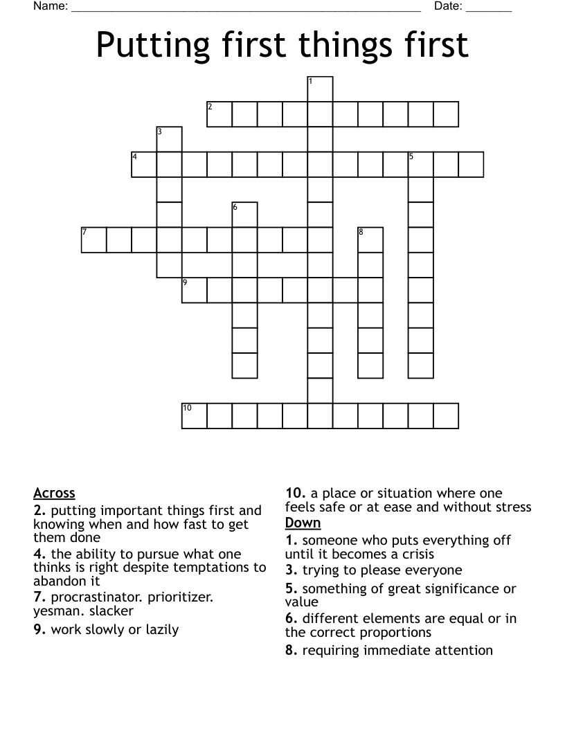 Putting first things first Crossword
