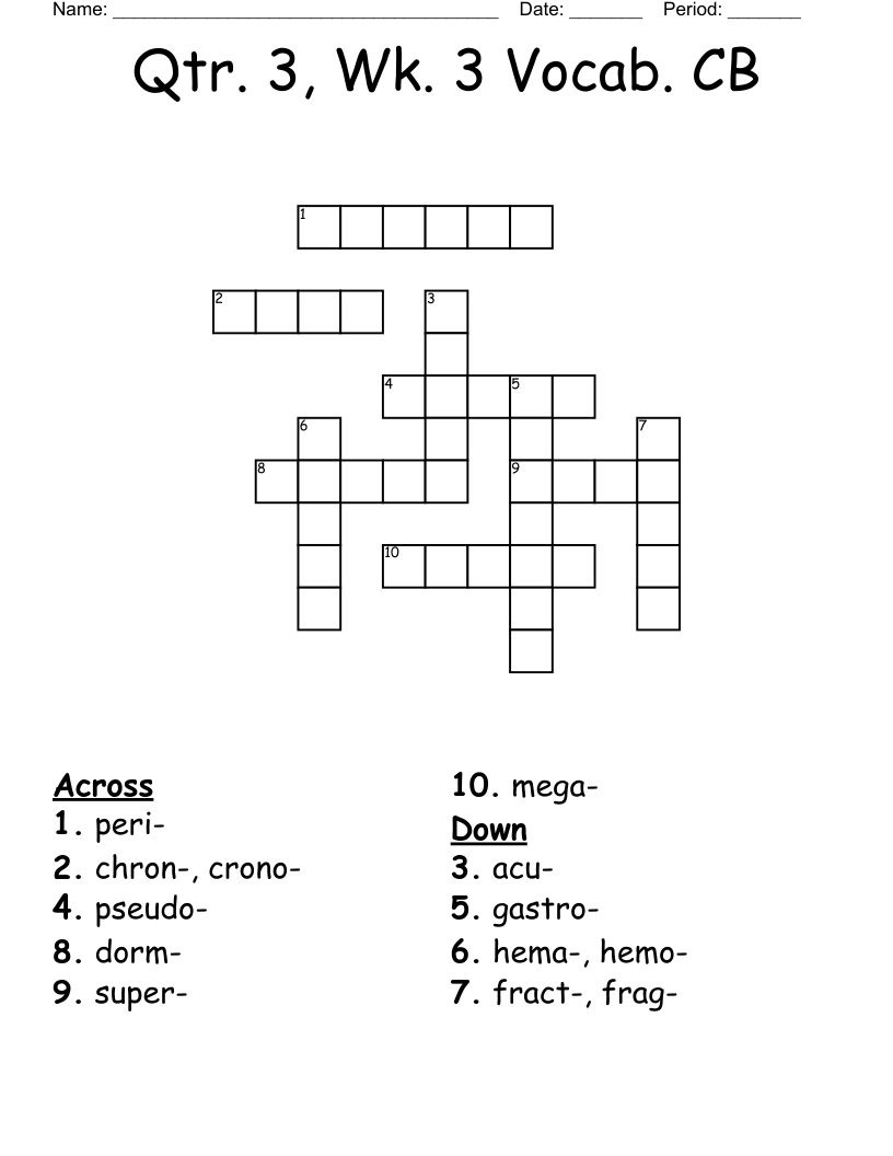 Qtr. 3, Wk. 3 Vocab. CB  Crossword