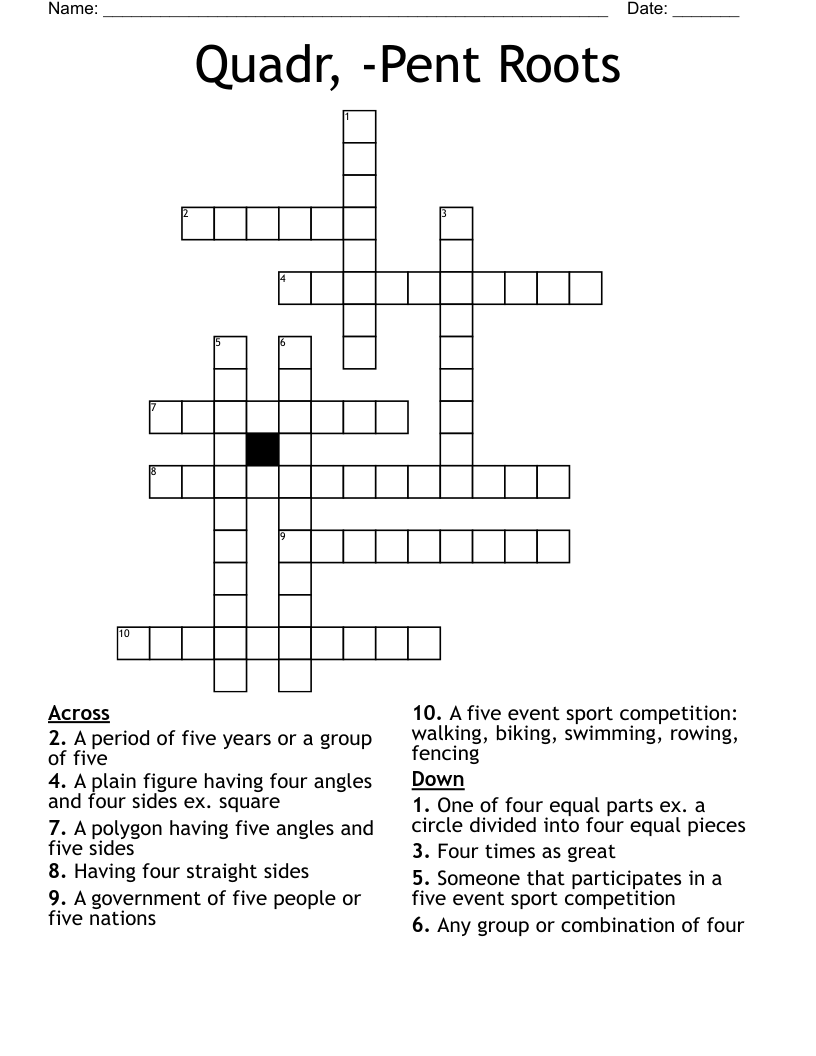 Quadr, -Pent Roots Crossword