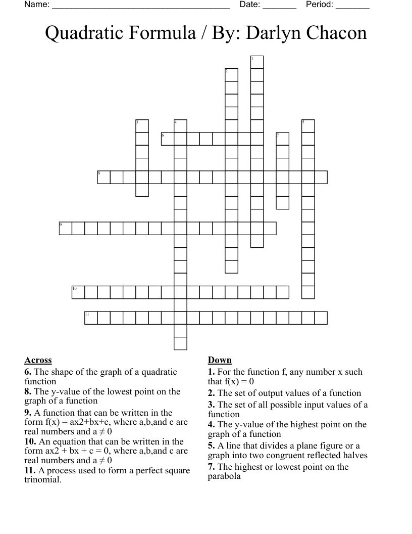 Quadratic Formula  / By: Darlyn Chacon Crossword