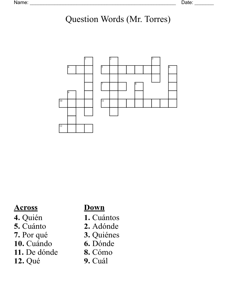 Question Words                                     (Mr. Torres) Crossword