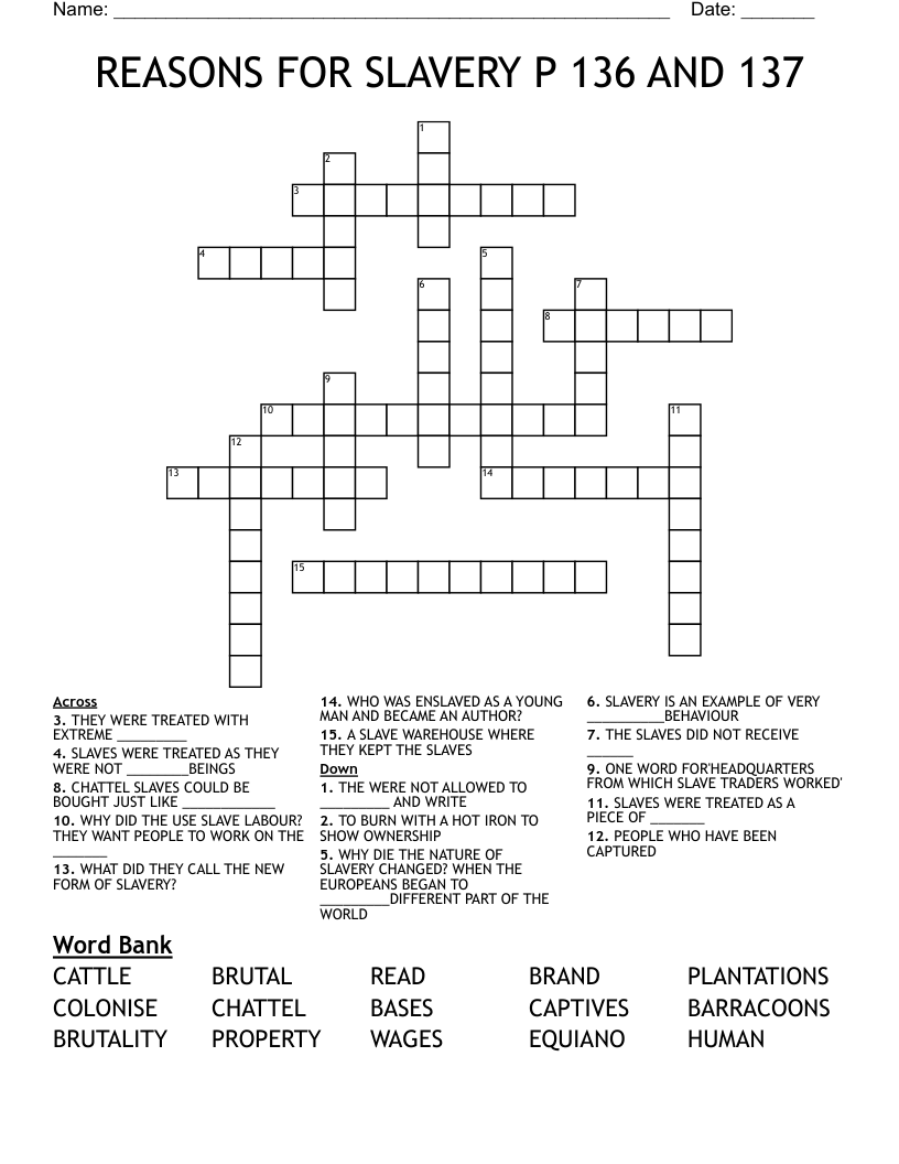 REASONS FOR SLAVERY P 136 AND 137 Crossword
