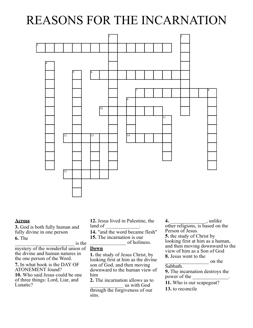 REASONS FOR THE INCARNATION Crossword
