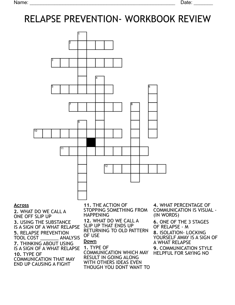 RELAPSE PREVENTION- WORKBOOK REVIEW Crossword