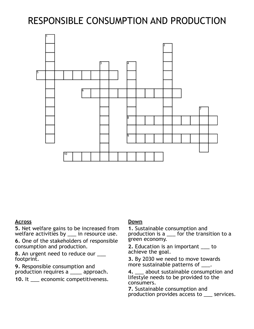 RESPONSIBLE CONSUMPTION AND PRODUCTION  Crossword