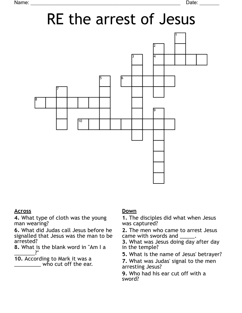 RE the arrest of Jesus Crossword