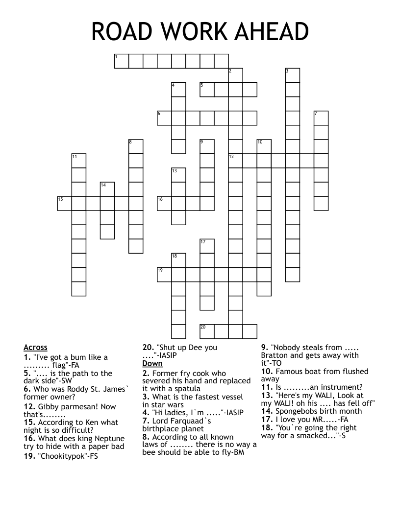 ROAD WORK AHEAD  Crossword
