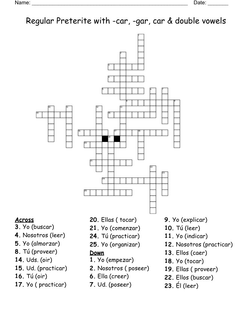 Regular Preterite with -car, -gar, car & double vowels Crossword