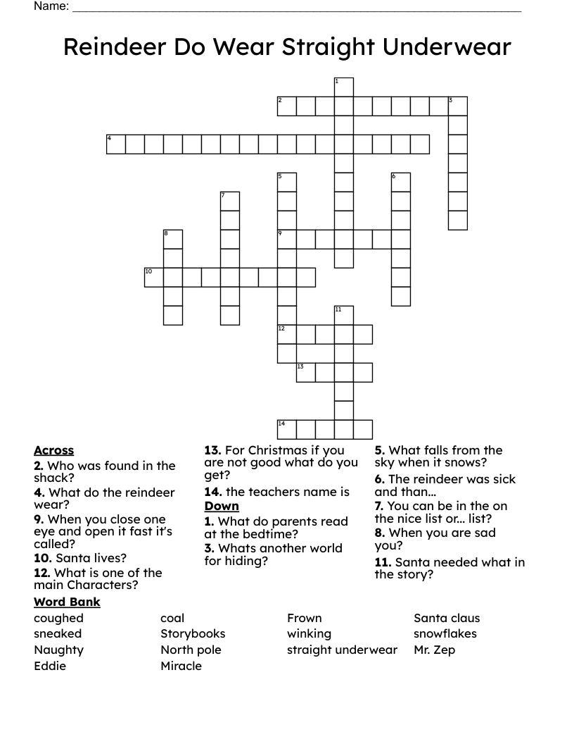 Reindeer Do Wear Straight Underwear  Crossword