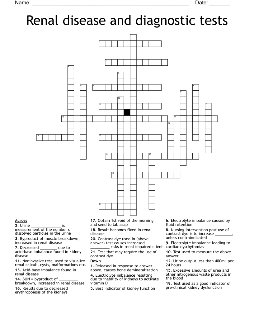Renal disease and diagnostic tests Crossword