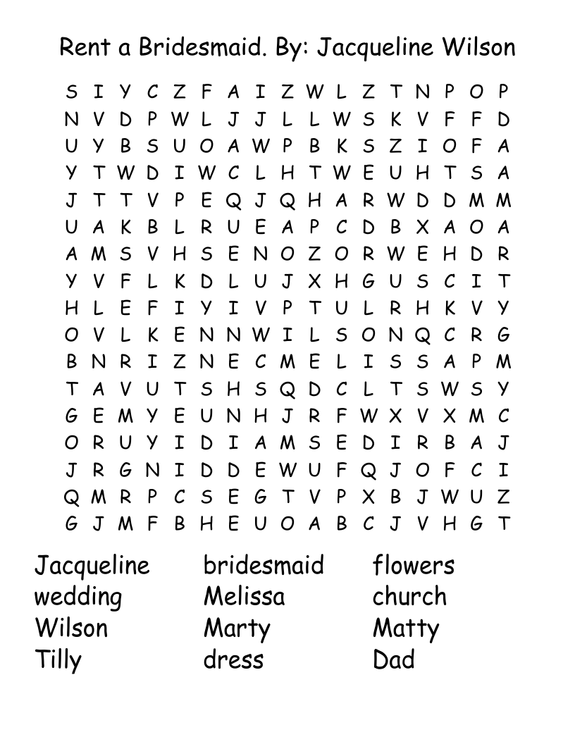 Rent a Bridesmaid. By: Jacqueline Wilson Word Search