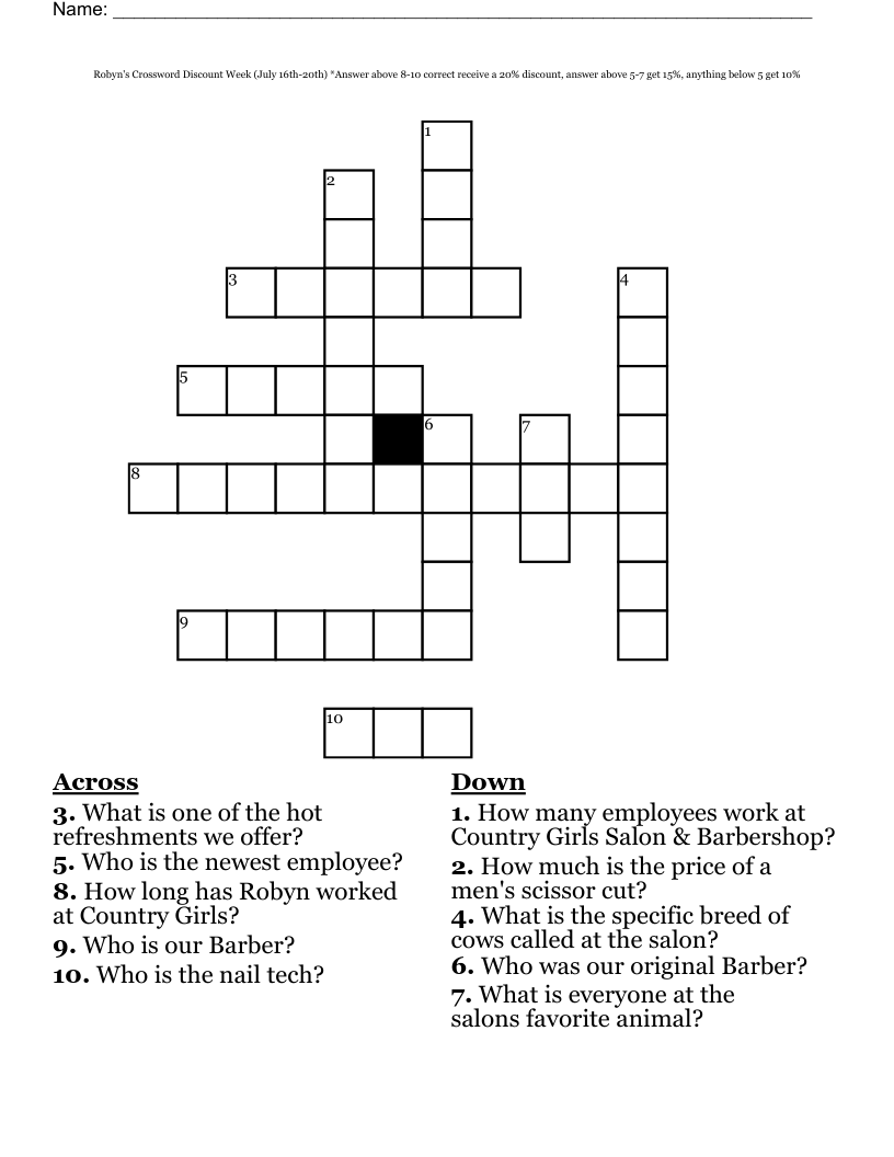 Robyn's Crossword Discount Week (July 16th-20th)  *Answer above 8-10 correct receive a 20% discount, answer above 5-7 get 15%, anything below 5 get 10%