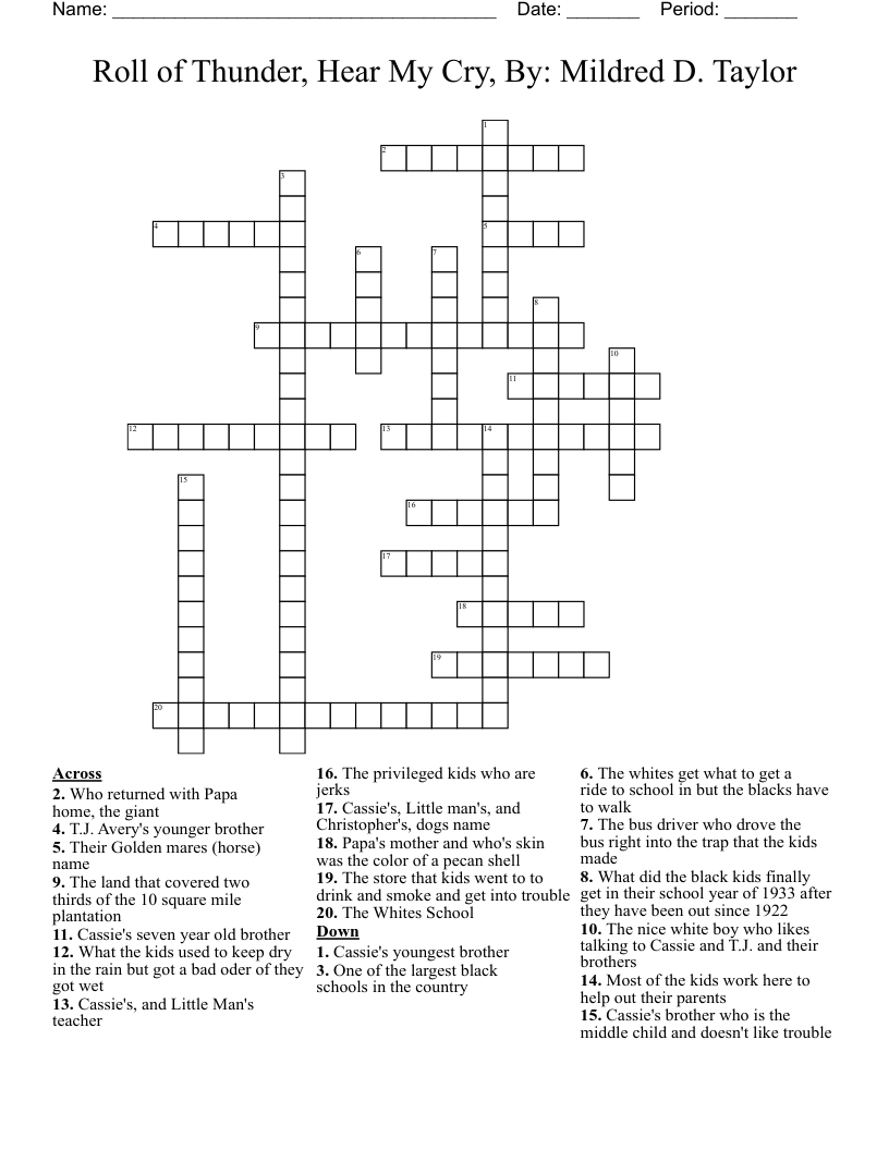 Roll of Thunder, Hear My Cry, By: Mildred D. Taylor Crossword