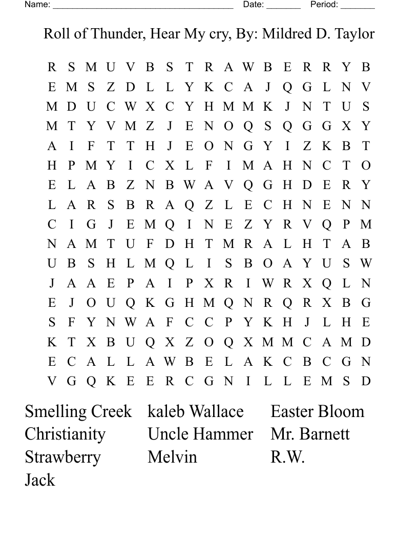 Roll of Thunder, Hear My cry, By: Mildred D. Taylor Word Search