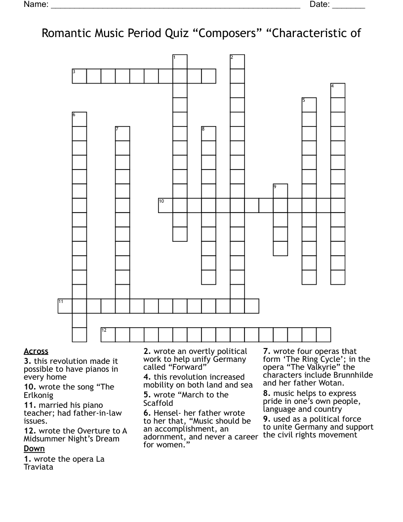 Romantic Music Period Quiz “Composers” “Characteristic of Crossword