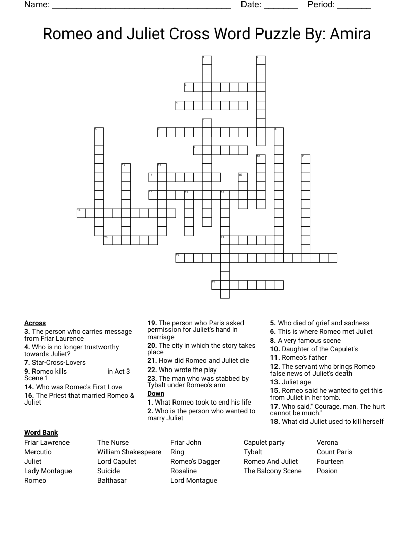 Romeo and Juliet Cross Word Puzzle By: Amira