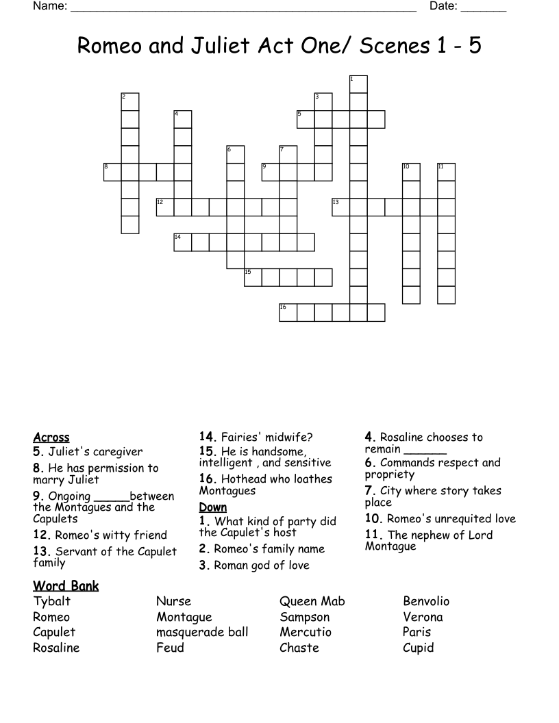 Romeo and Juliet       Act One/ Scenes 1 - 5 Crossword