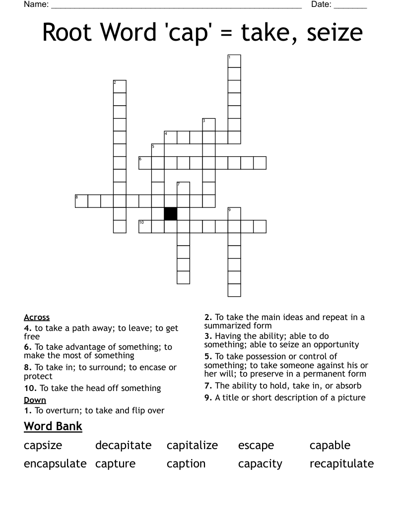 Root Word 'cap' = take, seize Crossword