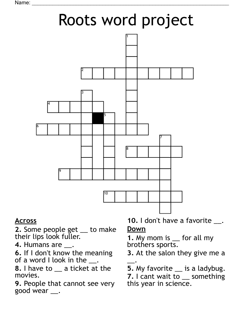 Roots word project Crossword