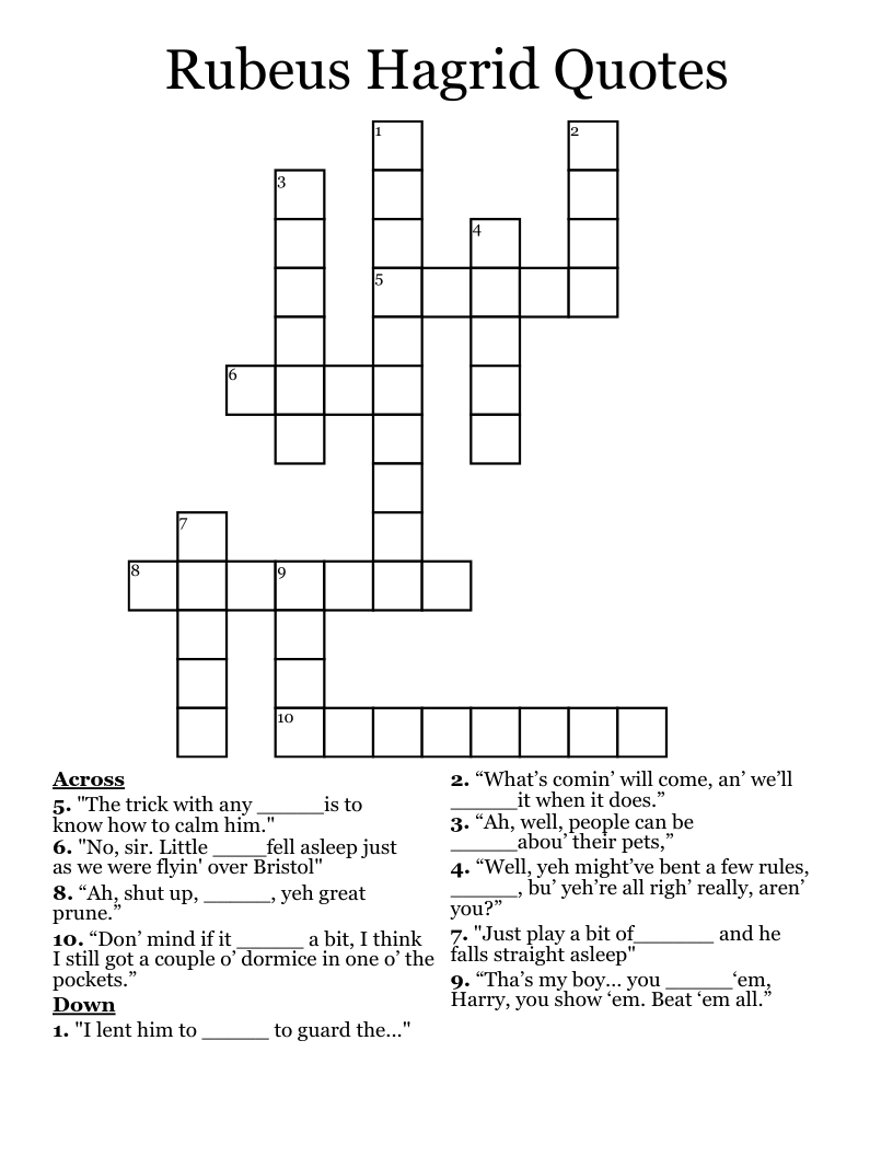 Rubeus Hagrid Quotes  Crossword