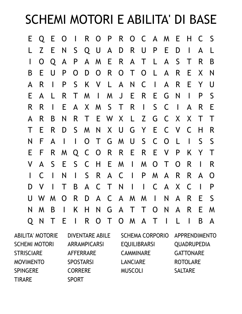 SCHEMI MOTORI E ABILITA' DI BASE Word Search