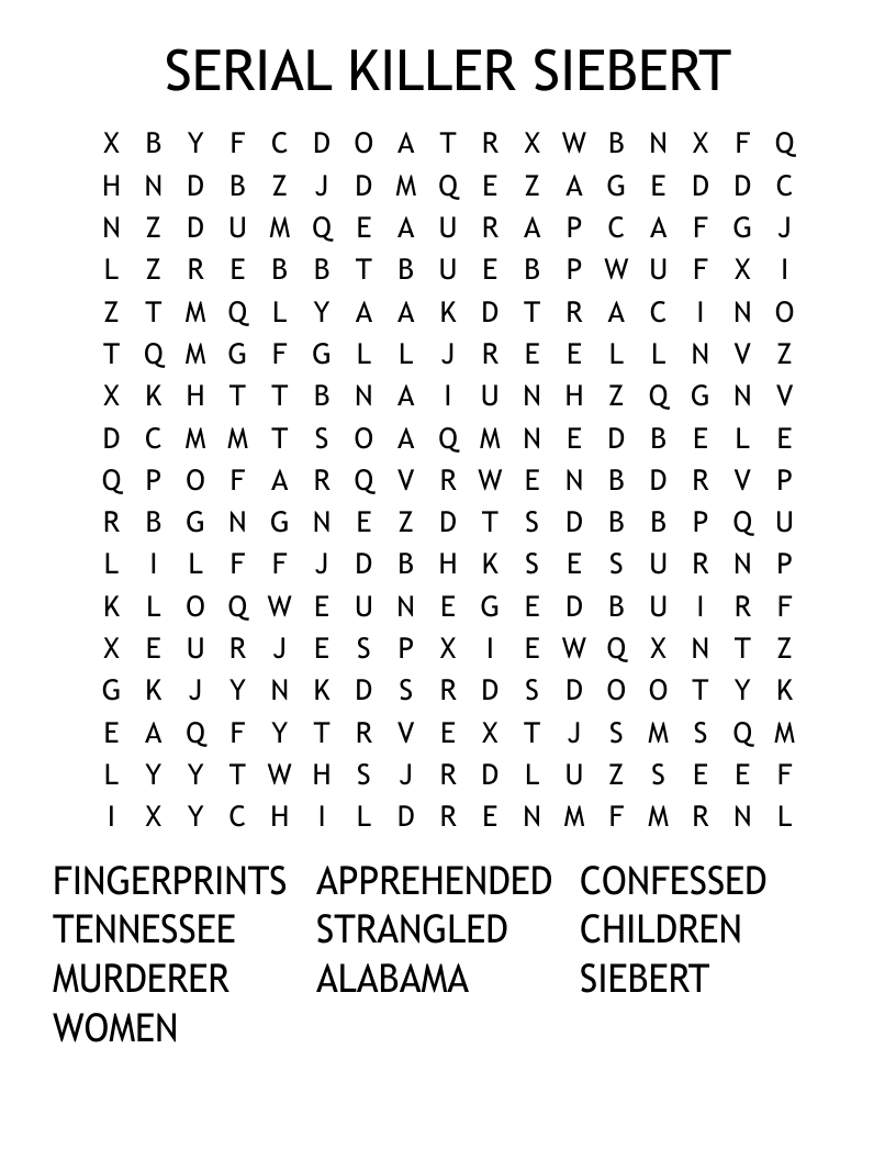 SERIAL KILLER SIEBERT Word Search