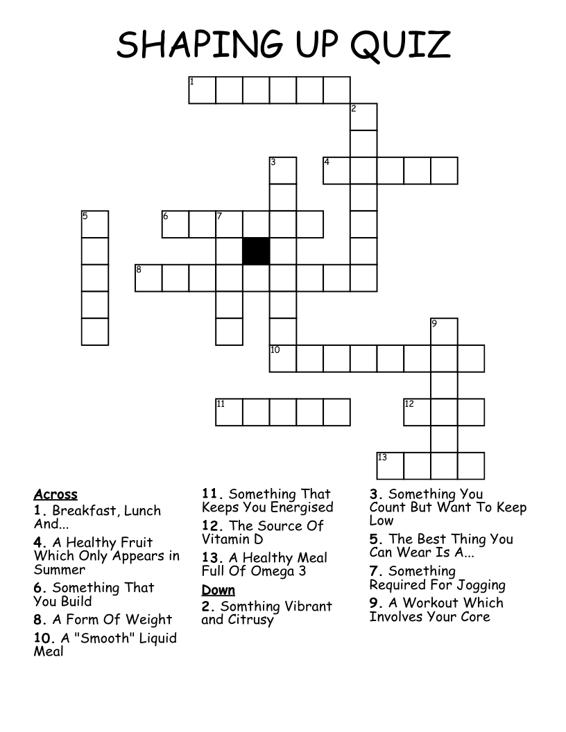 SHAPING UP QUIZ  Crossword