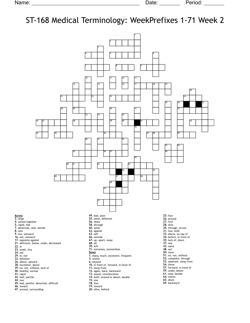 ST-168 Medical Terminology: WeekPrefixes 1-71 Week 2 Crossword
