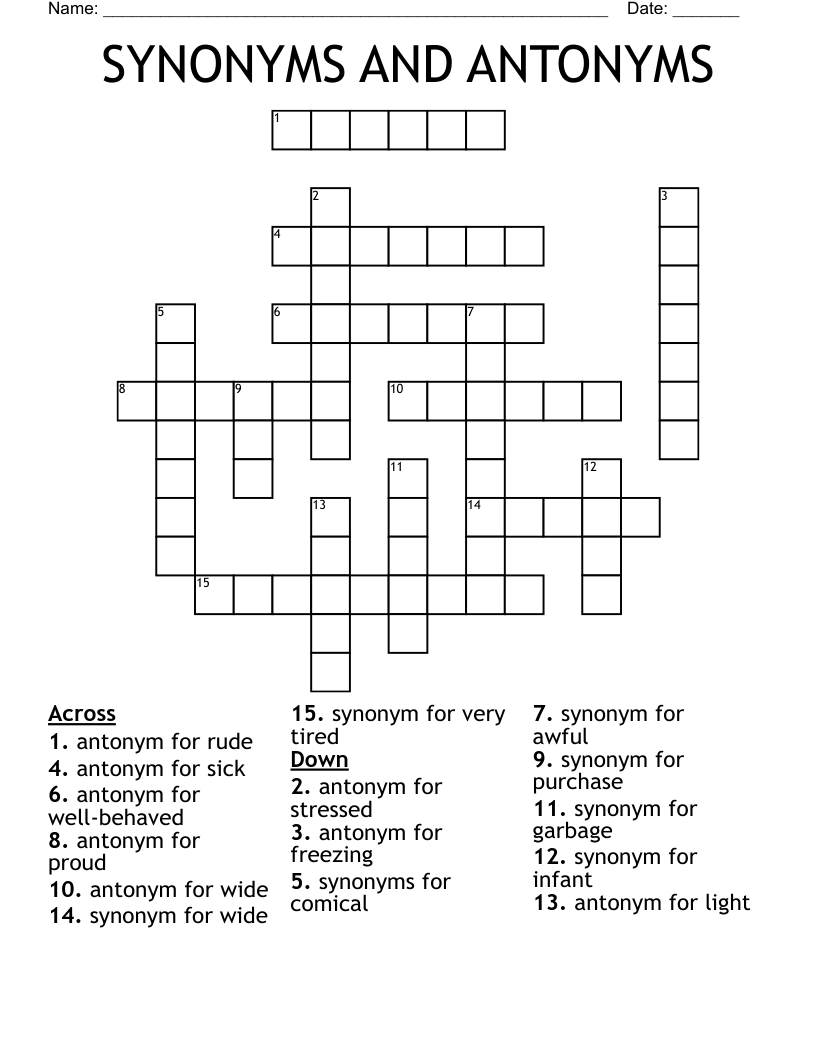 SYNONYMS AND ANTONYMS Crossword