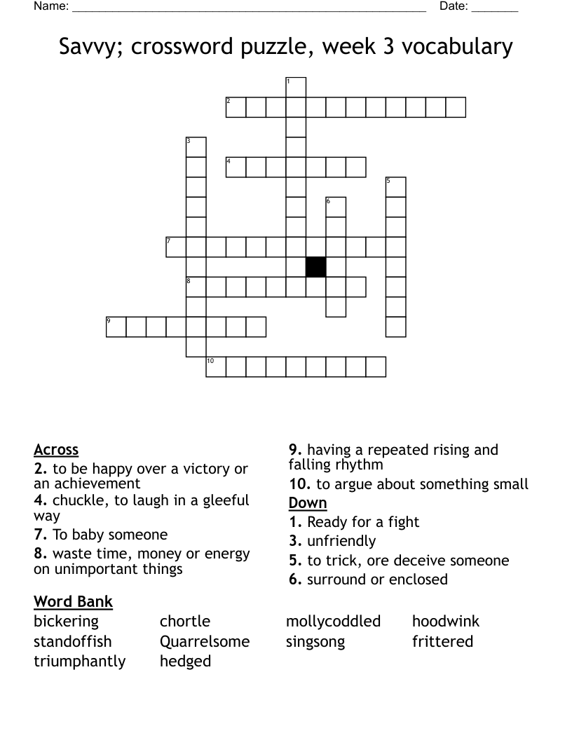 Savvy; crossword puzzle, week 3 vocabulary