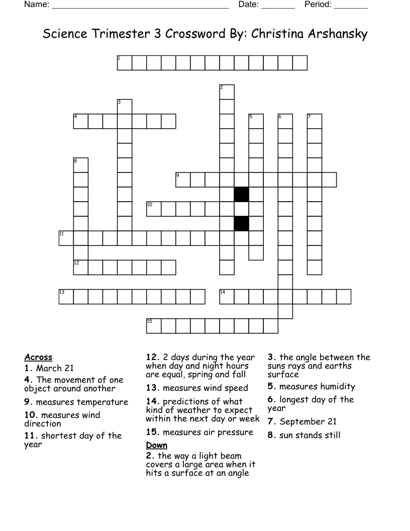 Science Trimester 3 Crossword By: Christina Arshansky