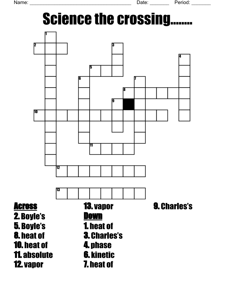 Science the crossing........ Crossword