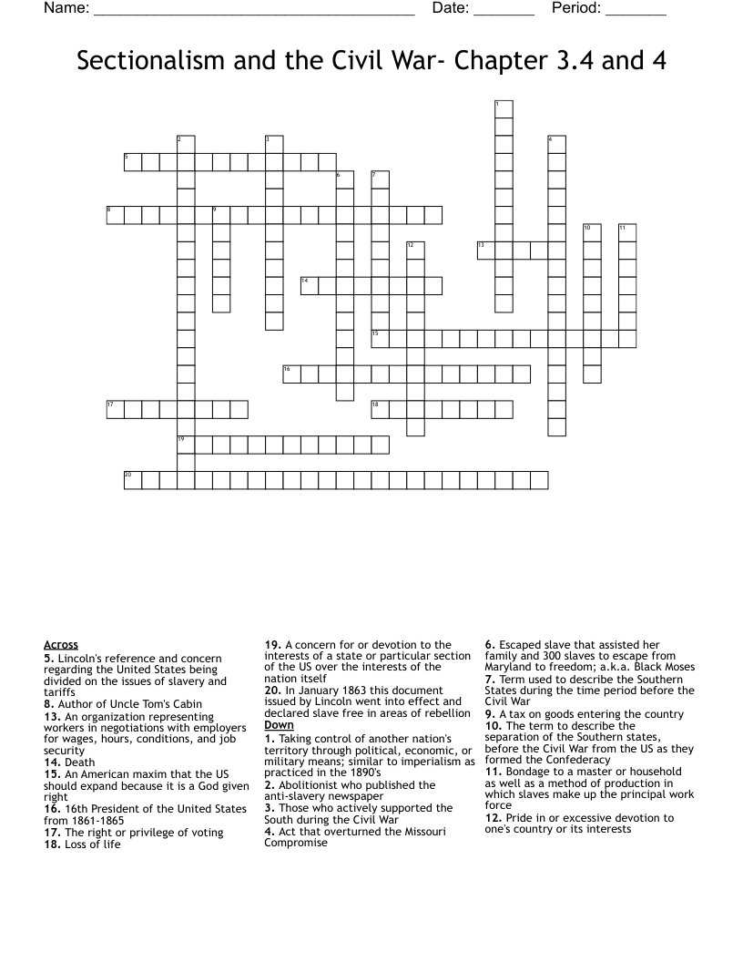 Sectionalism and the Civil War- Chapter 3.4 and 4 Crossword