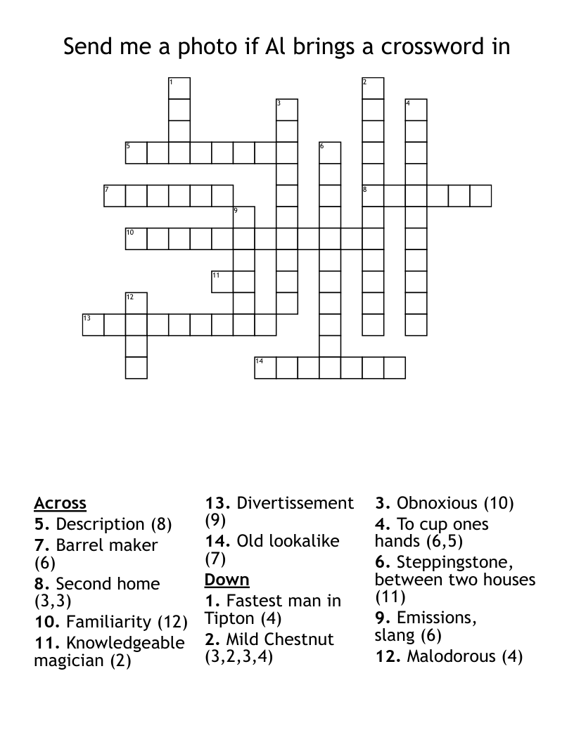 Send me a photo if Al brings a crossword in 