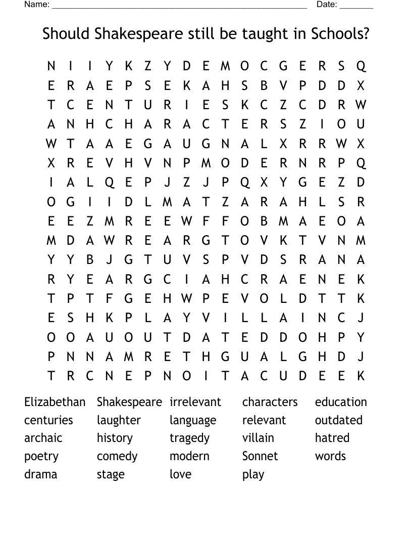 Should Shakespeare still be taught in Schools? Word Search