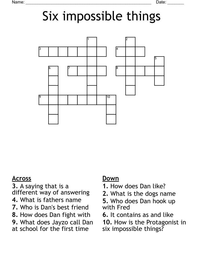 Six impossible things Crossword