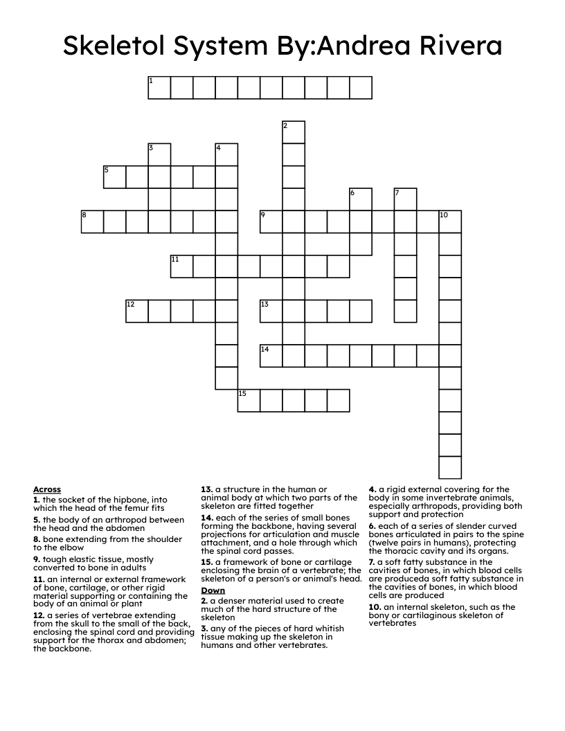Skeletol System  By:Andrea Rivera Crossword