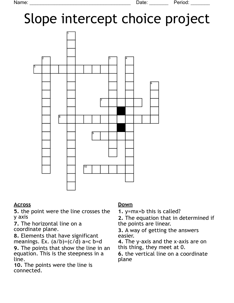 Slope intercept choice project Crossword