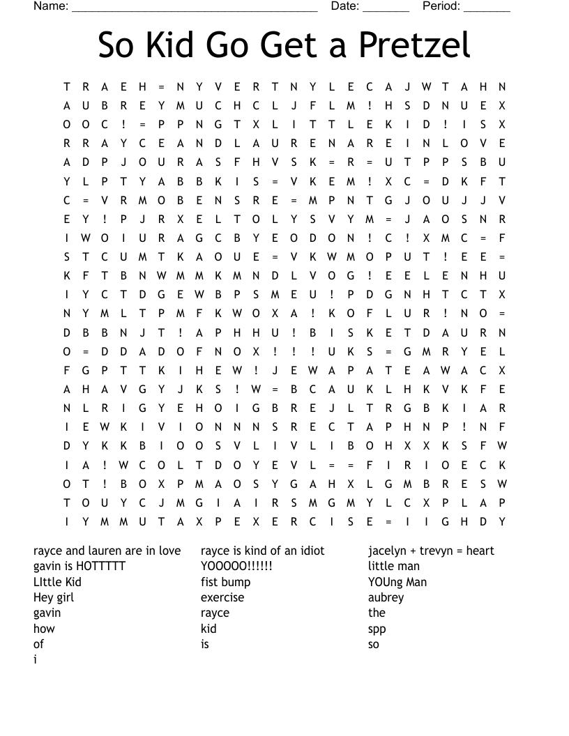 So Kid Go Get a Pretzel Word Search