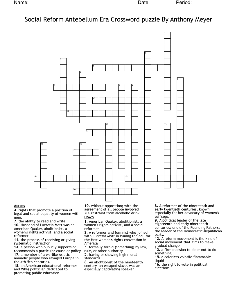 Social Reform Antebellum Era Crossword puzzle By Anthony Meyer