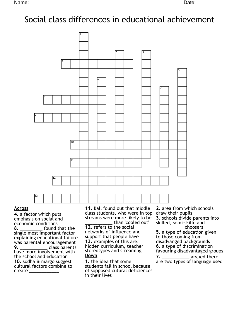Social class differences in educational achievement Crossword