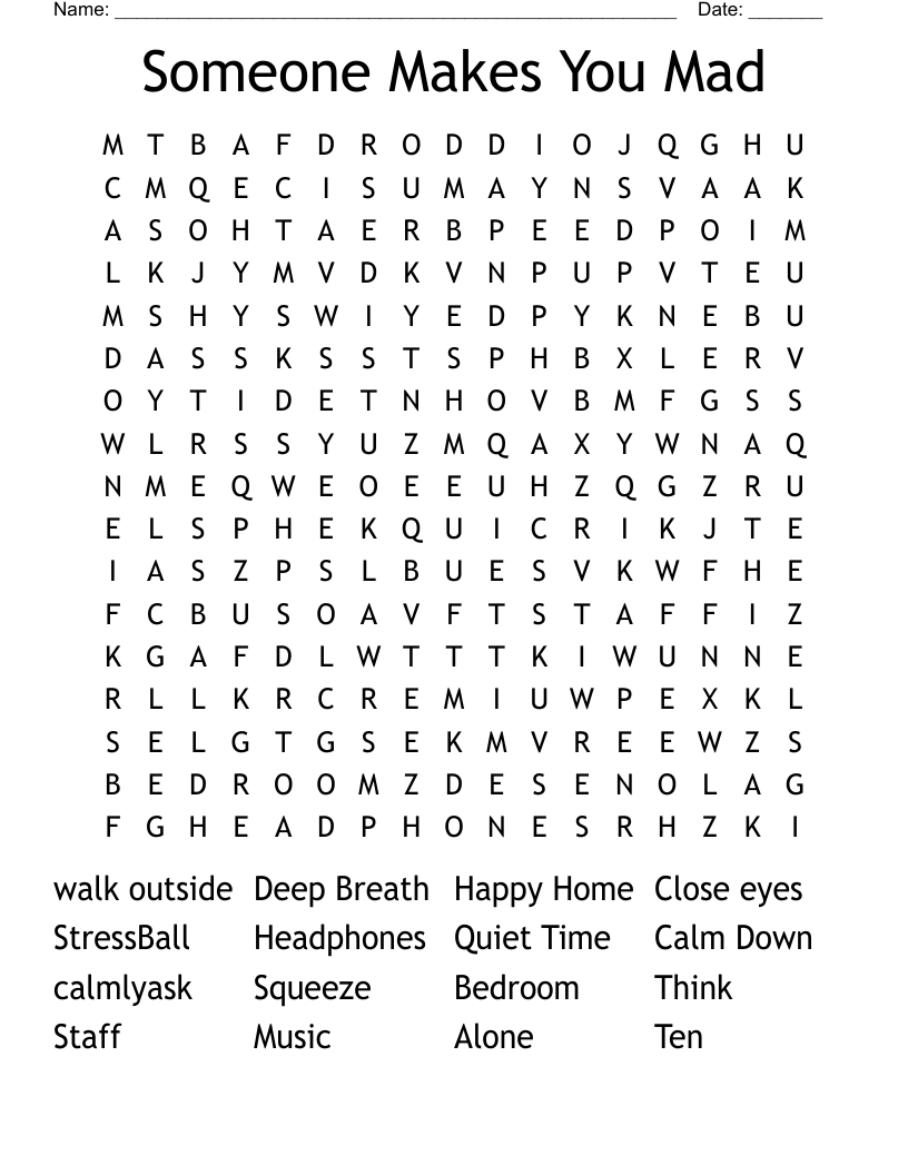 Someone Makes You Mad Word Search