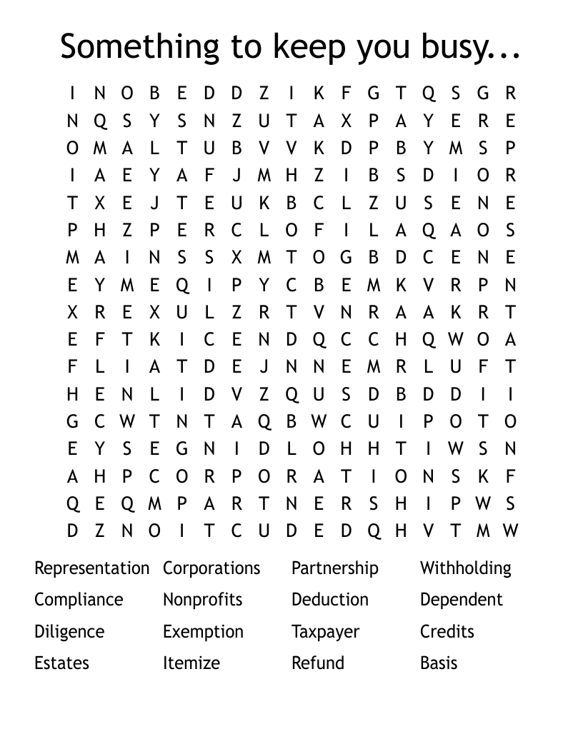 Something to keep you busy... Word Search