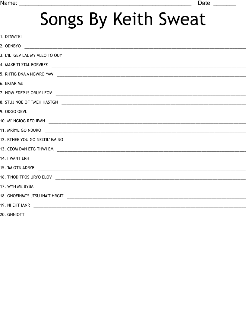Songs By Keith Sweat Word Scramble
