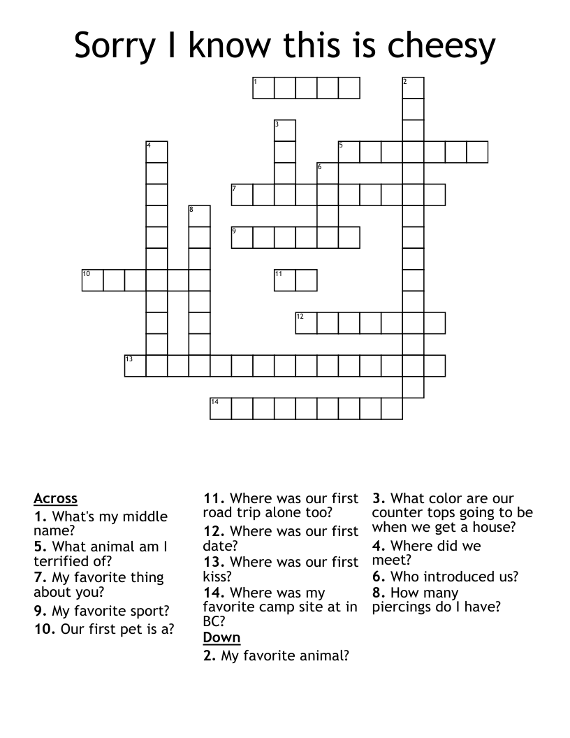 Sorry I know this is cheesy Crossword