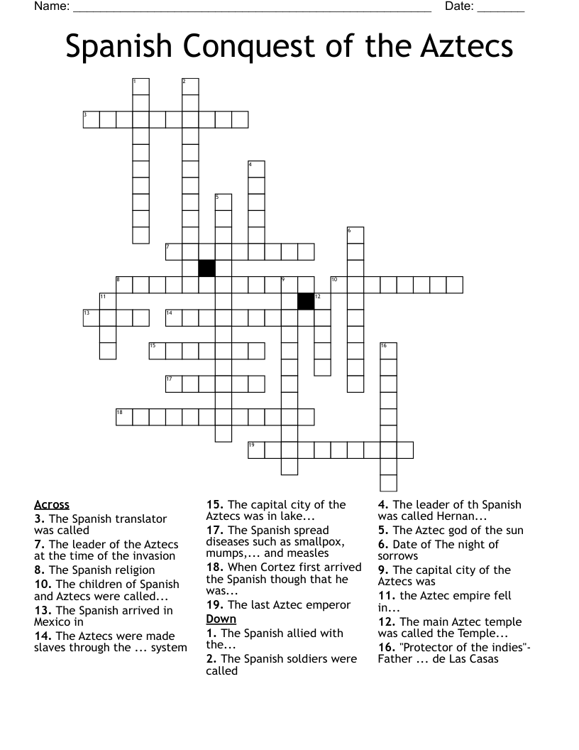 Spanish Conquest of the Aztecs  Crossword