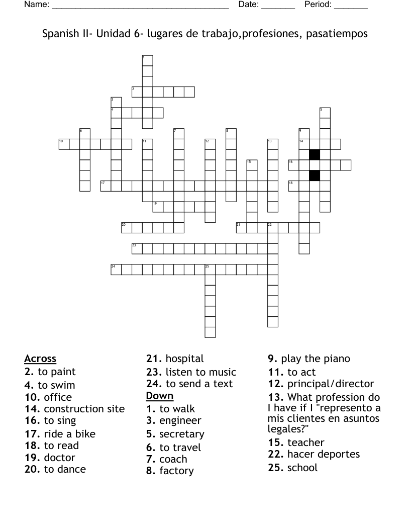 Spanish II- Unidad 6- lugares de trabajo,profesiones, pasatiempos Crossword