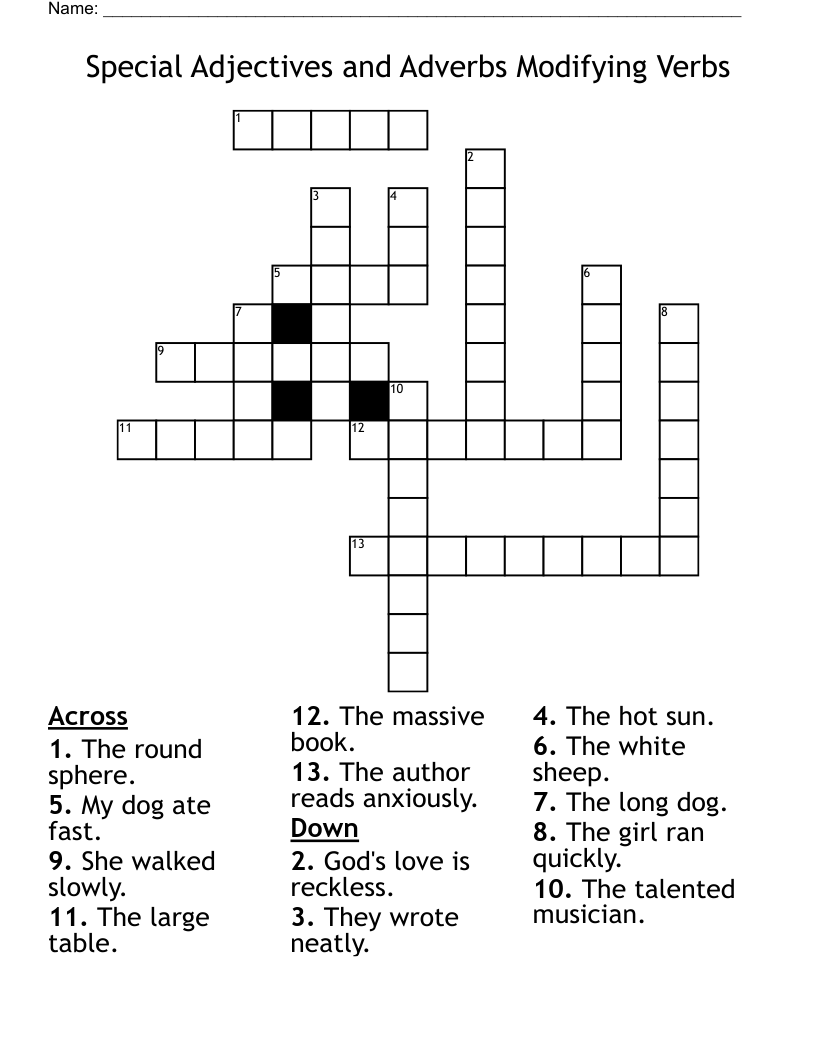Special Adjectives and Adverbs Modifying Verbs Crossword