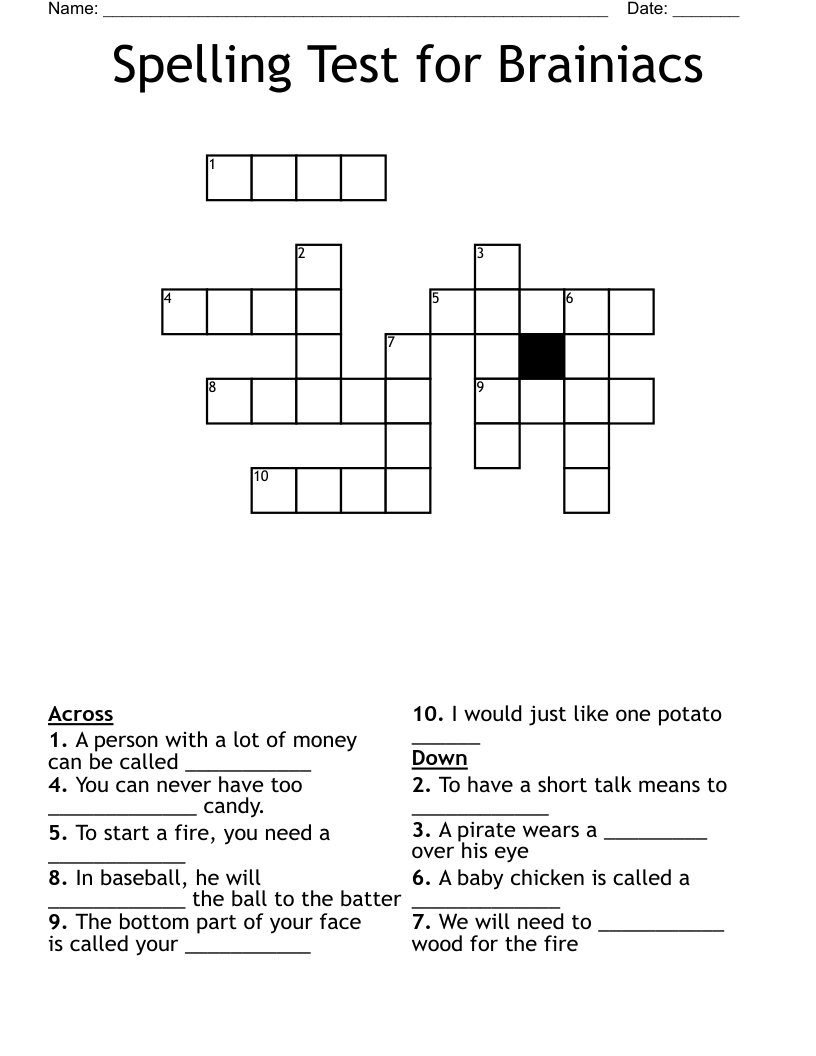 Spelling Test for Brainiacs Crossword